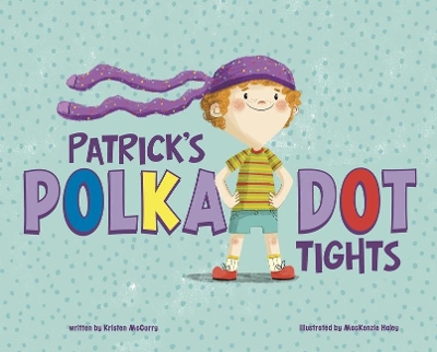 Patrick's Polka Dot Tights book