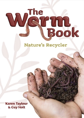 The Worm Book – Nature's Recyclers book