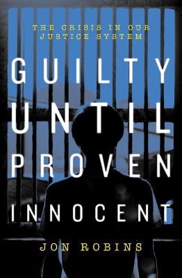 Guilty Until Proven Innocent book