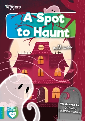 A Spot to Haunt by Robin Twiddy