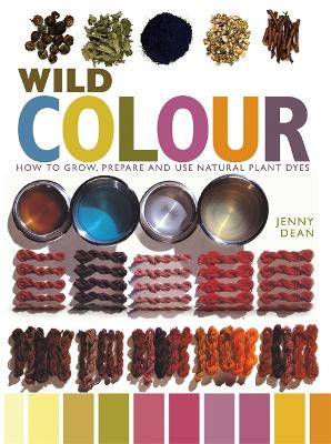 Wild Colour by Jenny Dean