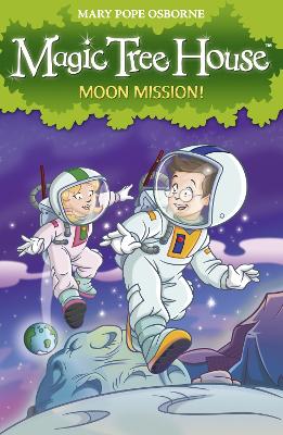 Magic Tree House 8: Moon Mission! book