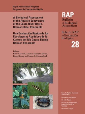 Biological Assessment of the Aquatic Ecosystems of the Caura River Basin, Bolivar State, Venezuala book