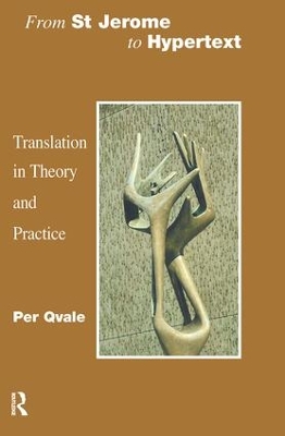 From St Jerome to Hypertext: Translation in Theory and Practice book