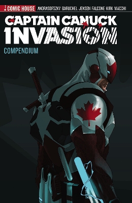 Captain Canuck - Invasion - Compendium book