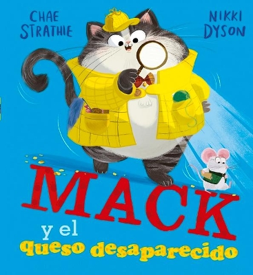 Mack Y El Queso Desaparecido book