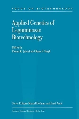 Applied Genetics of Leguminosae Biotechnology book