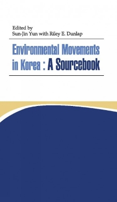 Environmental Movements In Korea: A Sourcebook book