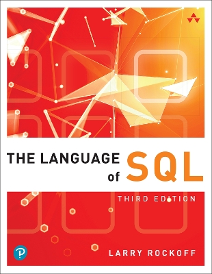 The Language of SQL, The by Larry Rockoff