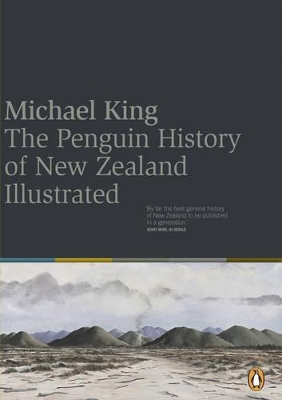The Penguin History of New Zealand by Michael King