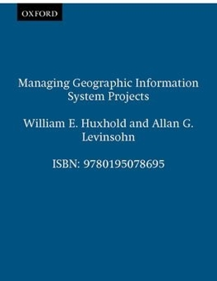 Managing Geographic Information System Projects book