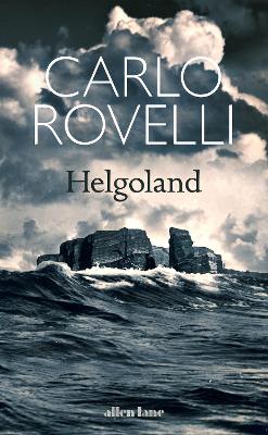 Helgoland: The Sunday Times bestseller book