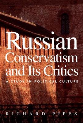 Russian Conservatism and Its Critics book