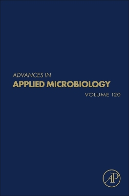 Advances in Applied Microbiology: Volume 120 book