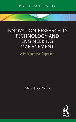 Innovation Research in Technology and Engineering Management: A Philosophical Approach book