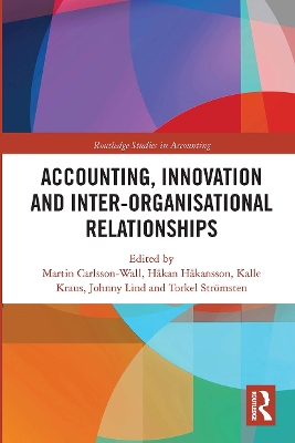 Accounting, Innovation and Inter-Organisational Relationships book