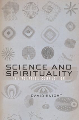 Science and Spirituality by David Knight