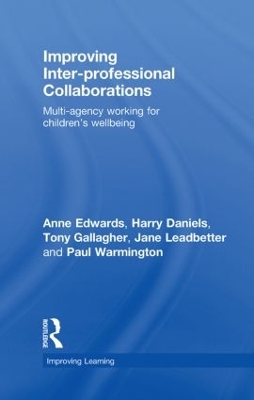 Improving Inter-professional Collaborations: Multi-Agency Working for Children's Wellbeing book