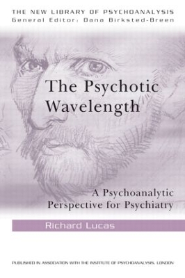 The Psychotic Wavelength by Richard Lucas