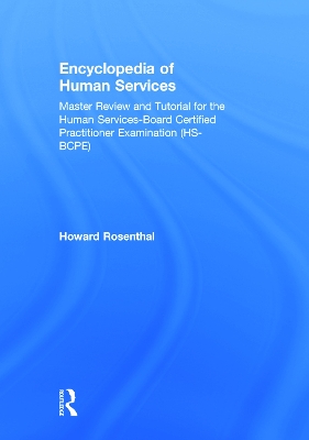 Encyclopedia of Human Services by Howard Rosenthal