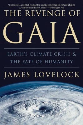 Revenge of Gaia by James Lovelock