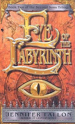 Eye of the Labyrinth by Jennifer Fallon