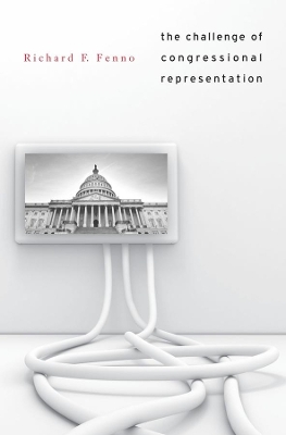 Challenge of Congressional Representation book