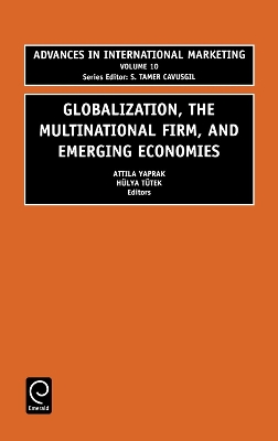 Globalization, the Multinational Firm, and Emerging Economies book