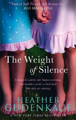 The Weight of Silence by Heather Gudenkauf