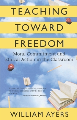 Teaching Toward Freedom book