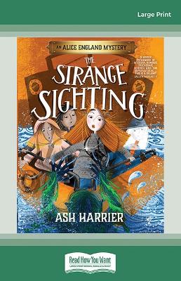 The Strange Sighting by Ash Harrier
