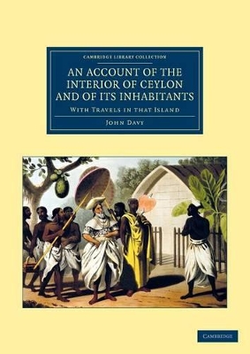 Account of the Interior of Ceylon, and of its Inhabitants book