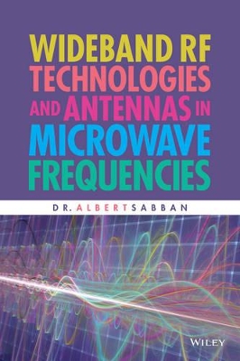 Wideband RF Technologies and Antennas in Microwave Frequencies book