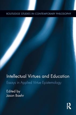 Intellectual Virtues and Education book