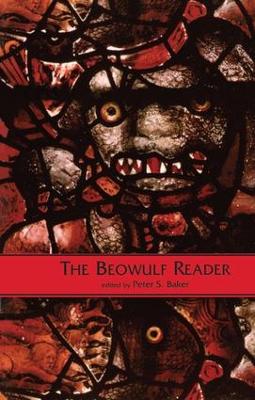 The Beowulf Reader by Peter Baker