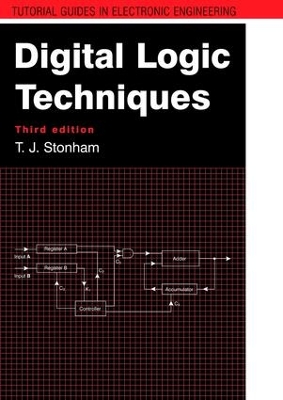 Digital Logic Techniques, 3rd Edition book