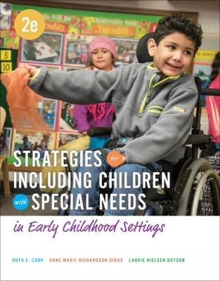 Strategies for Including Children with Special Needs in Early Childhood Settings book