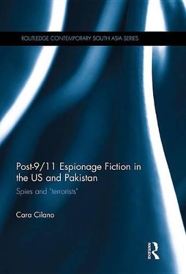Post-9/11 Espionage Fiction in the US and Pakistan: Spies and 