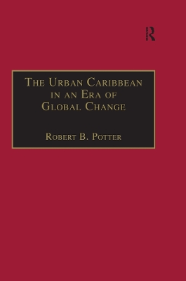 The Urban Caribbean in an Era of Global Change book