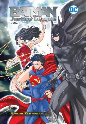 Batman and the Justice League Volume 1 book
