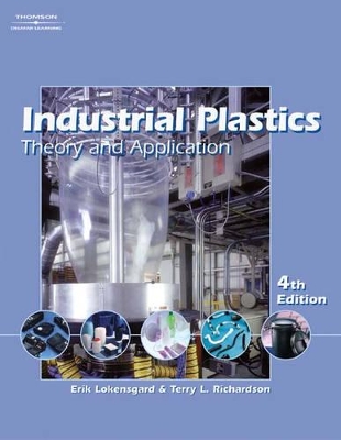 Industrial Plastics: Theory and Application book