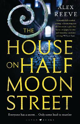 House on Half Moon Street by Alex Reeve