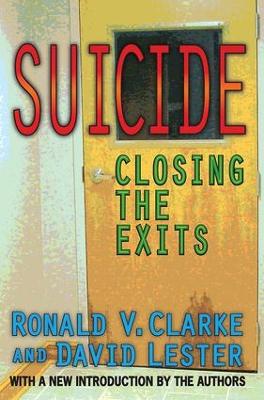 Suicide by Ronald V. Clarke