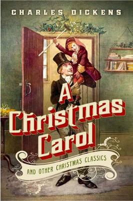 Christmas Carol and Other Christmas Classics book