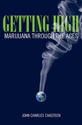 Getting High by John Charles Chasteen