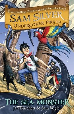 Sam Silver: Undercover Pirate: The Sea Monster book