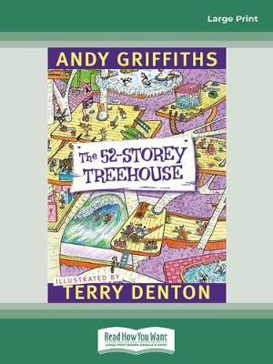 The 52-Storey Treehouse: Treehouse (book 3) book