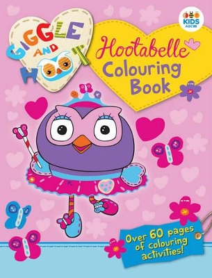 Hootabelle Colouring Book (new edition) by Giggle and Hoot