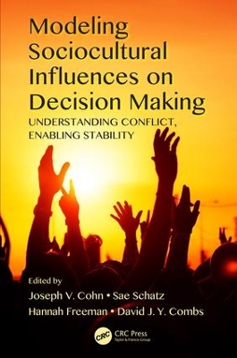 Modeling Sociocultural Influences on Decision Making book