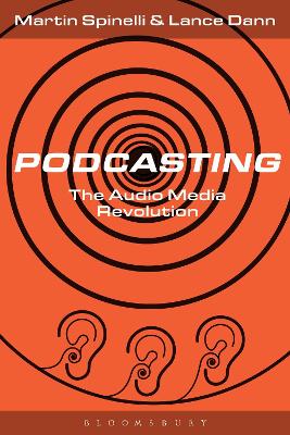 Podcasting: The Audio Media Revolution book